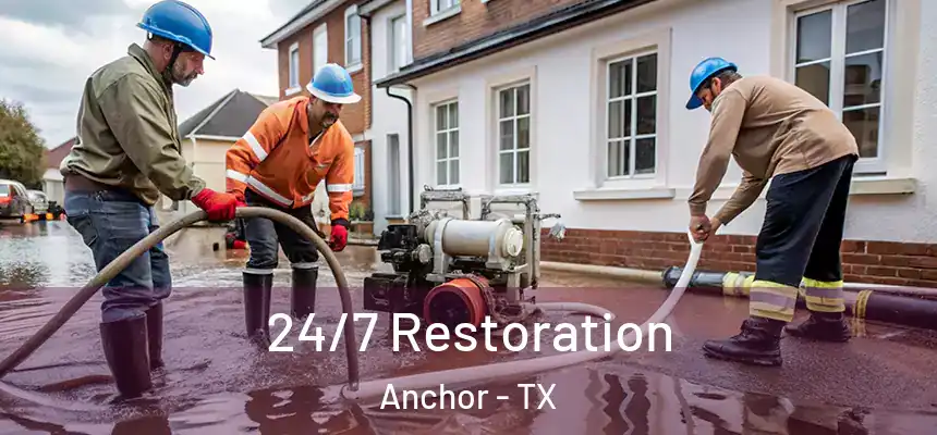 24/7 Restoration Anchor - TX